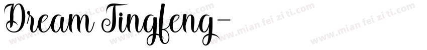 Dream Tingfeng字体转换